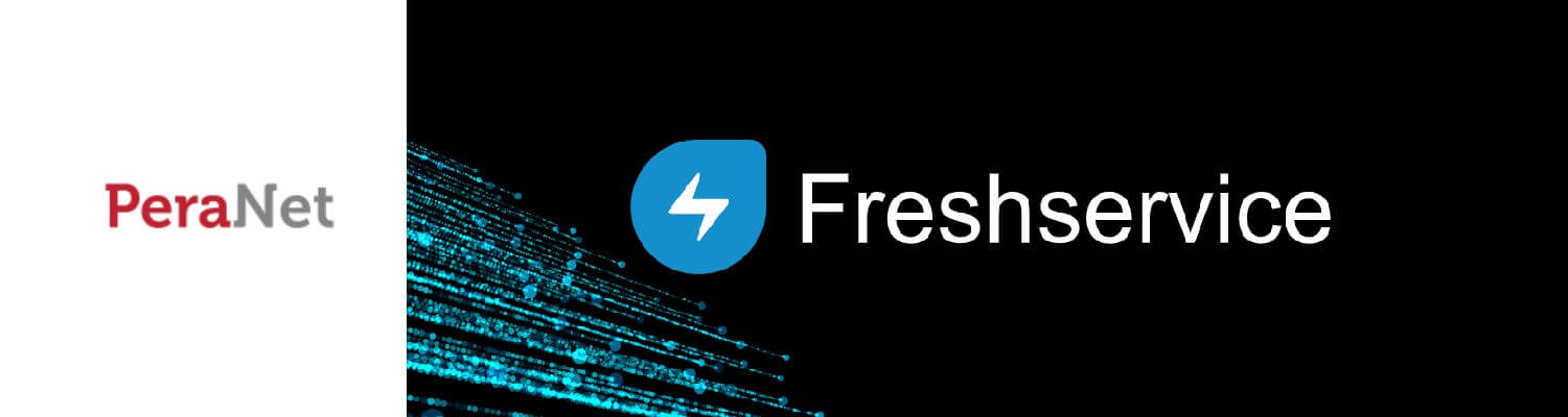 Freshservice - IT Service Management Software - PeraNet